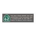 4 Seasons and a Sandstorm Grey Highway 62 Bumper Magnet