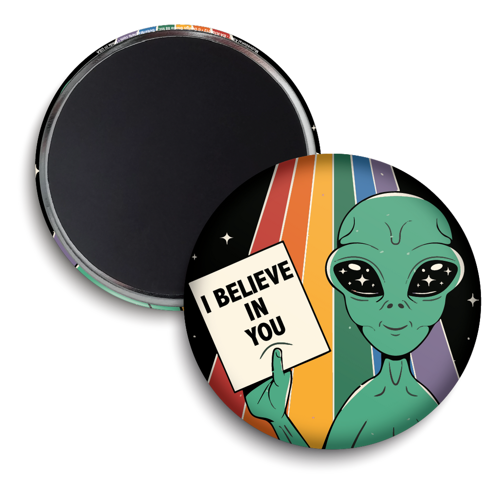 Motivational Alien Souvenir Magnet