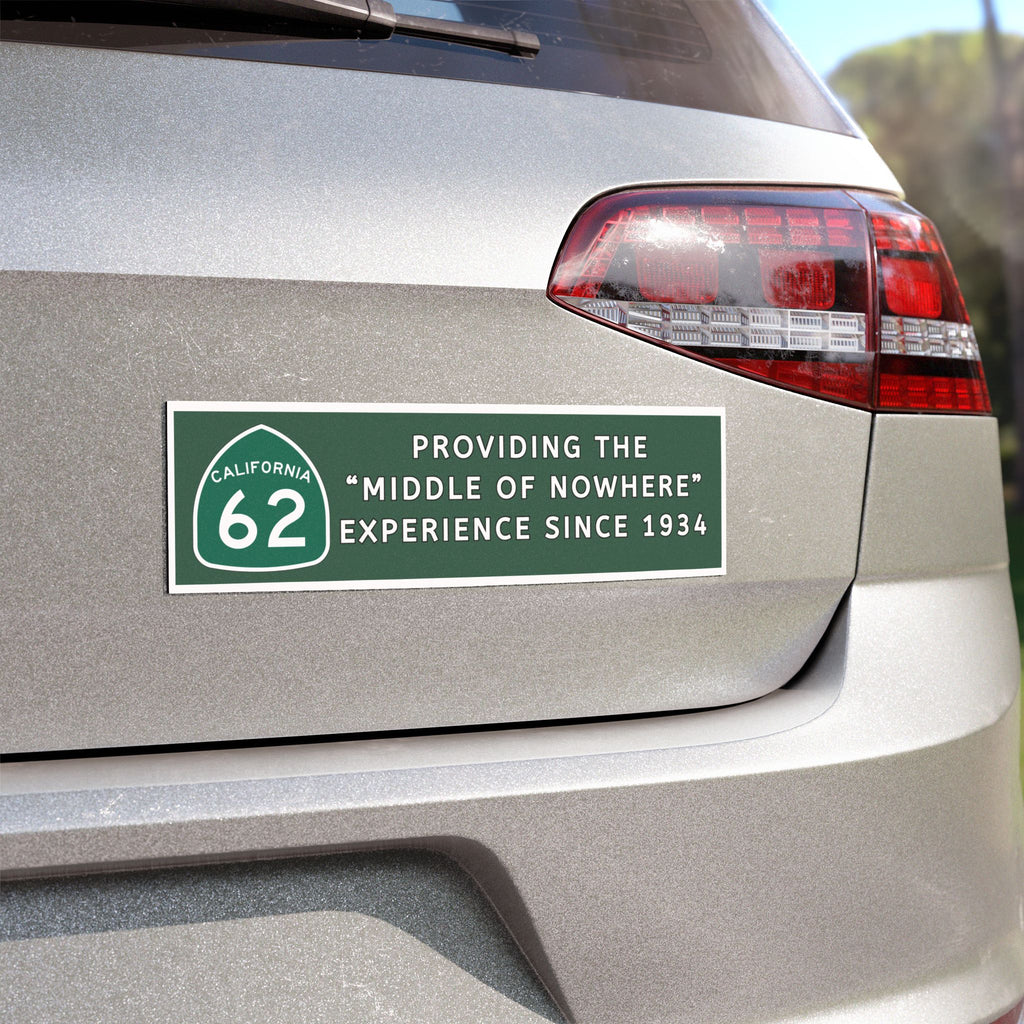 Middle of Nowhere Experience since 1934 Highway 62 Bumper Magnet