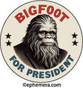 BUTTON: Big Foot for President