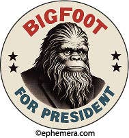 BUTTON: Big Foot for President